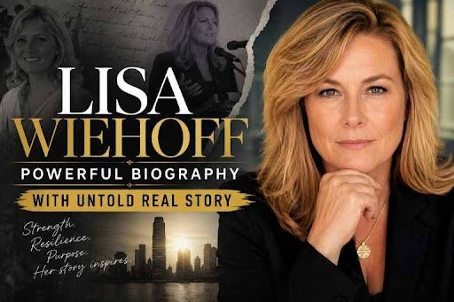 Lisa Wiehoff: Powerful Biography With Untold Real Story Lisa Wiehoff